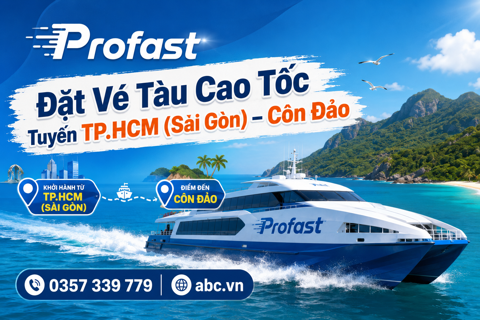 >Đặt Vé Tàu Cao Tốc Tuyến TP.HCM (Sài Gòn) – Côn Đảo