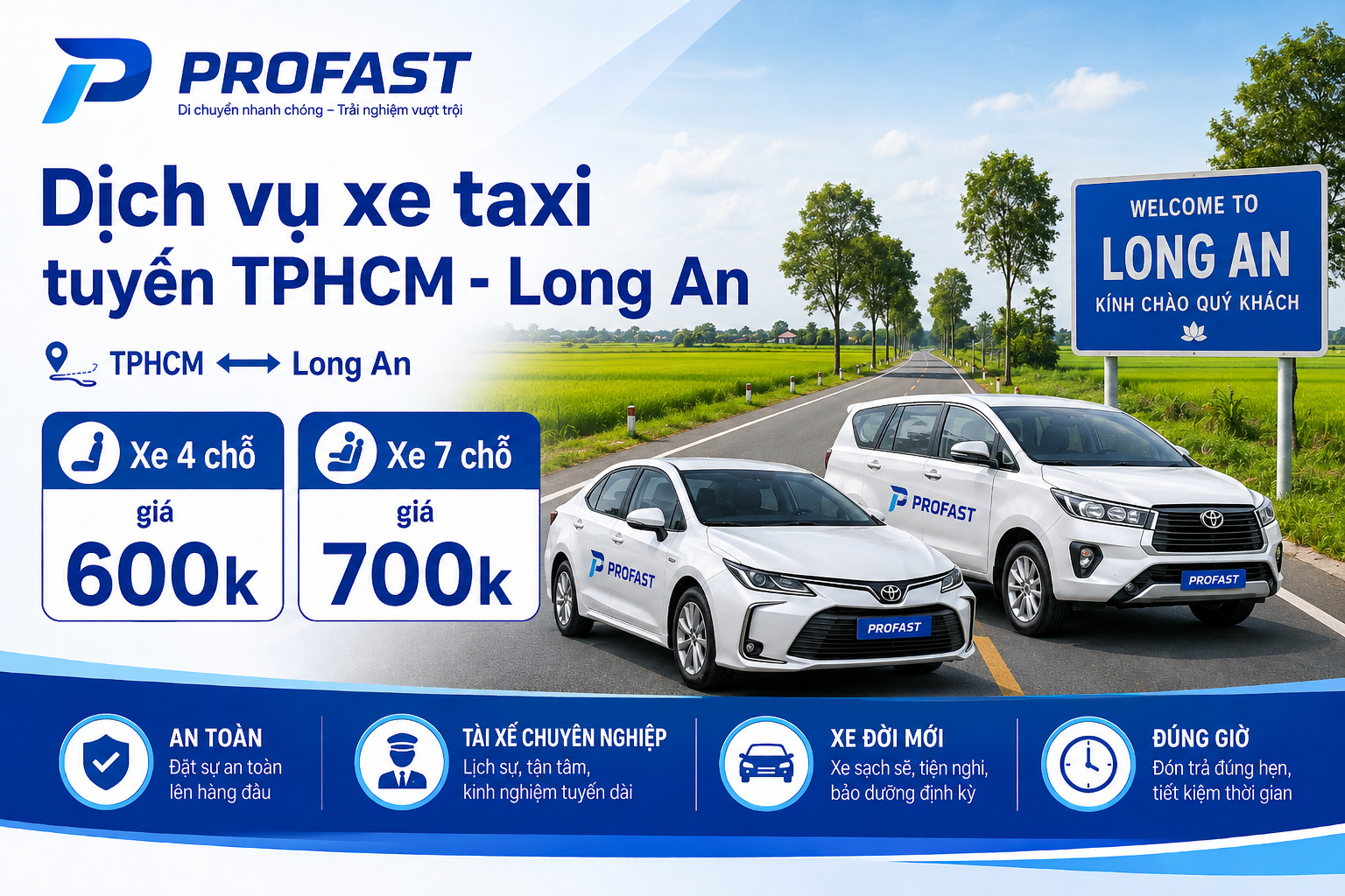 Dịch vụ xe taxi tuyến TPHCM - Long An: Xe 4 chỗ giá 600k, Xe 7 chỗ giá 700k