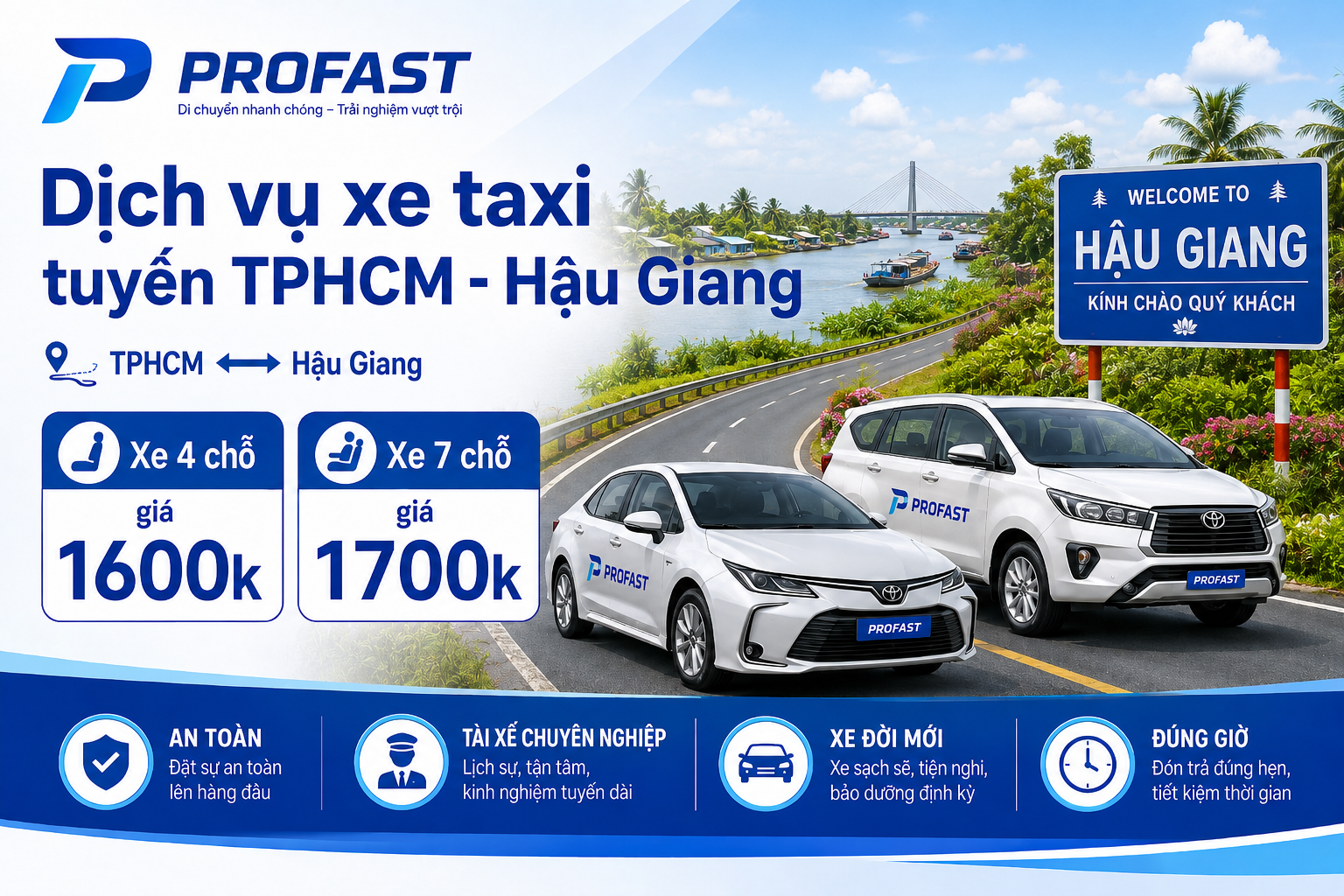 Dịch vụ xe taxi tuyến TPHCM - Hậu Giang: Xe 4 chỗ giá 1600k, Xe 7 chỗ giá 1700k