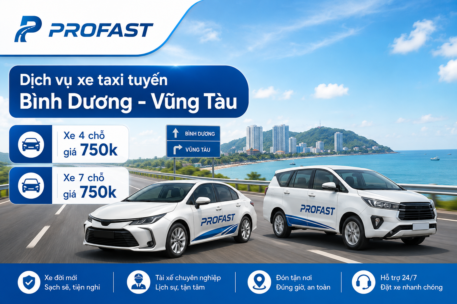 Dịch vụ xe taxi tuyến Bình Dương - Vũng Tàu: Xe 4 chỗ giá 750k, Xe 7 chỗ giá 750k