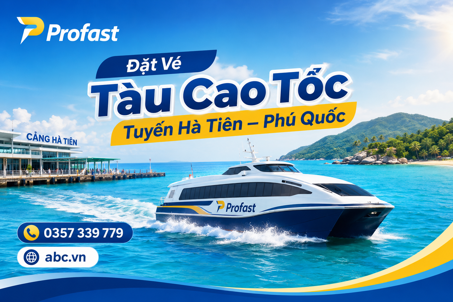 >Đặt Vé Tàu Cao Tốc Tuyến Hà Tiên – Phú Quốc