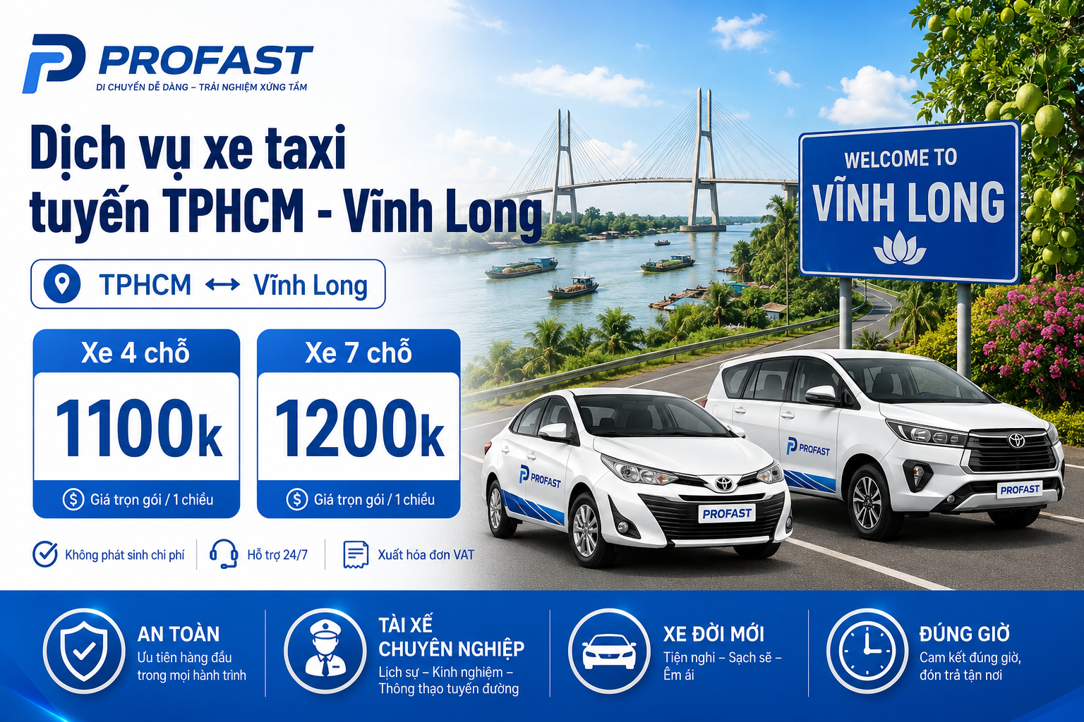 Dịch vụ xe taxi tuyến TPHCM - Vĩnh Long: Xe 4 chỗ giá 1100k, Xe 7 chỗ giá 1200k