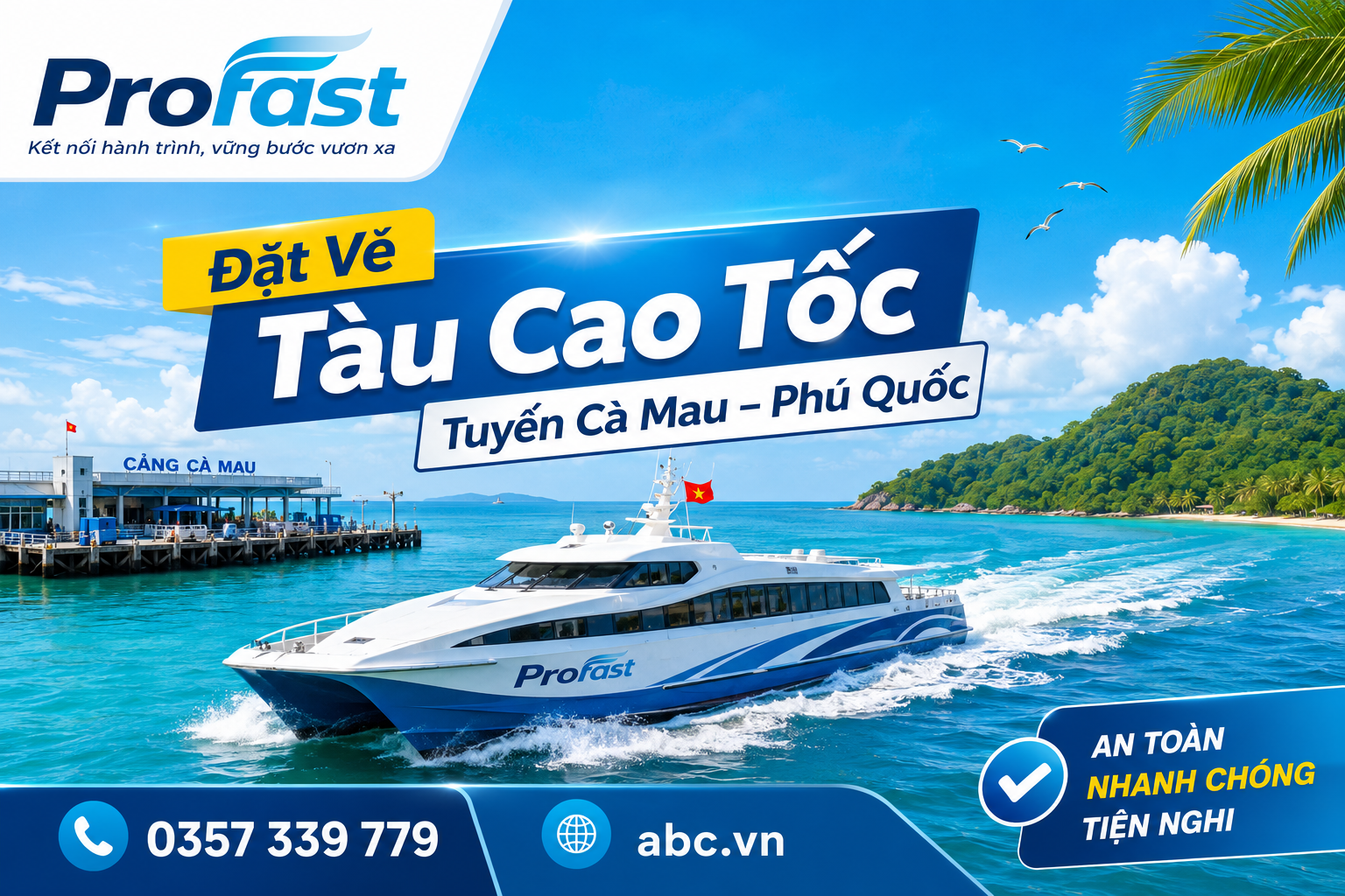 >Đặt Vé Tàu Cao Tốc Tuyến Cà Mau – Phú Quốc