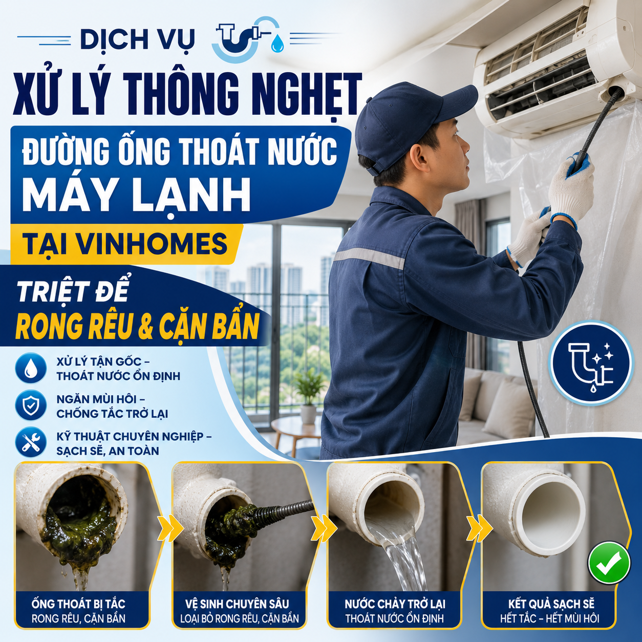 Dịch Vụ Xử Lý Thông Nghẹt Đường Ống Thoát Nước Máy Lạnh Tại Vinhomes: Triệt Để Rong Rêu & Cặn Bẩn