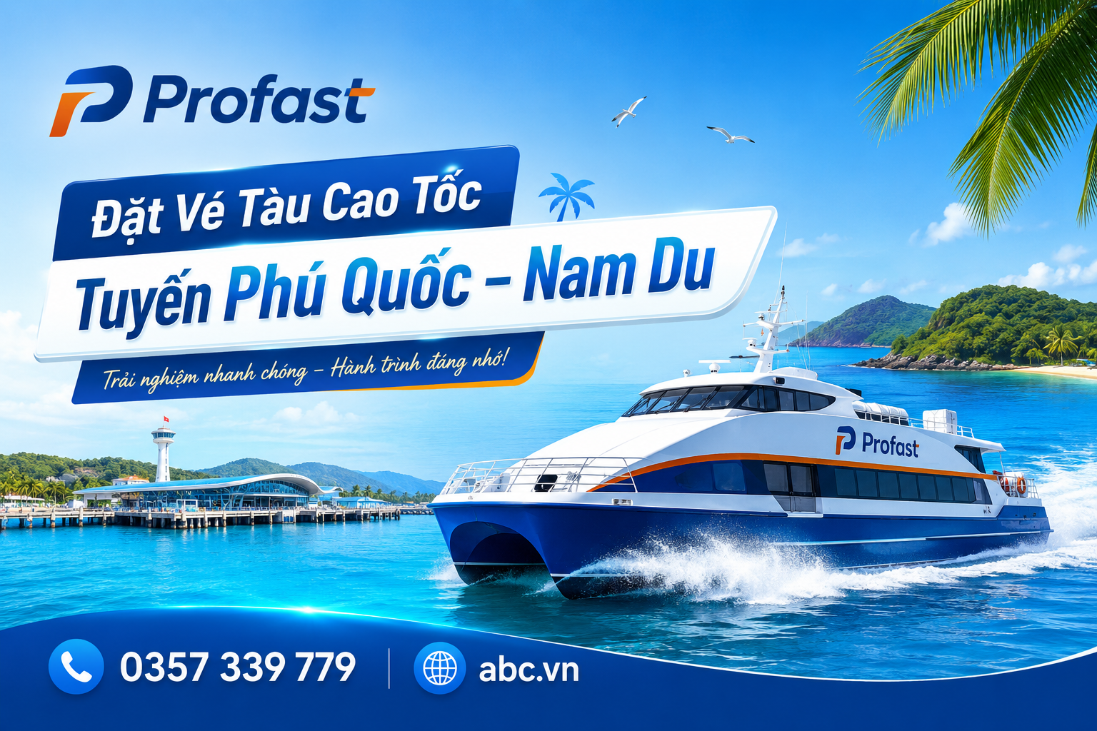 >Đặt Vé Tàu Cao Tốc Tuyến Phú Quốc – Nam Du