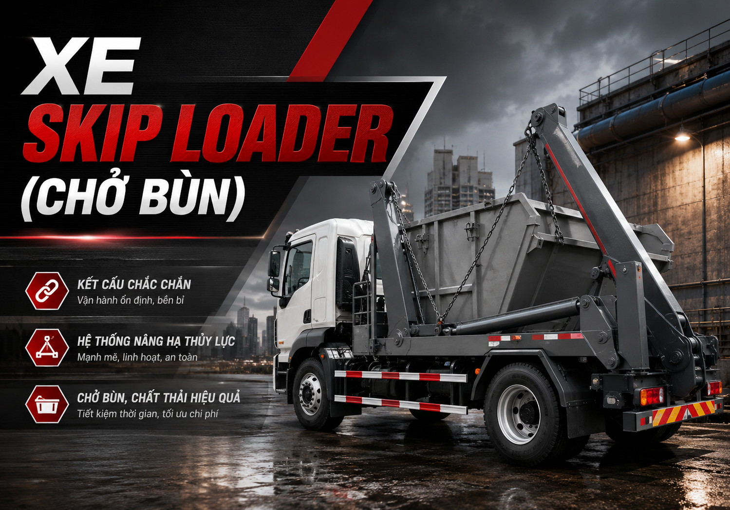 Xe Skip Loader (Chở Bùn)